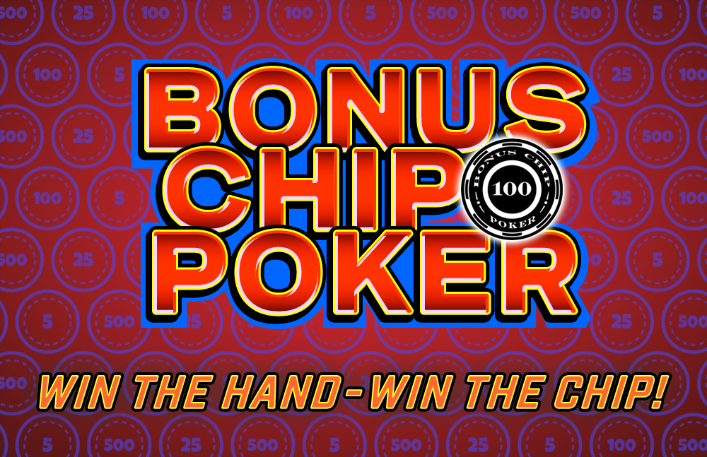 Bonus Chip Poker