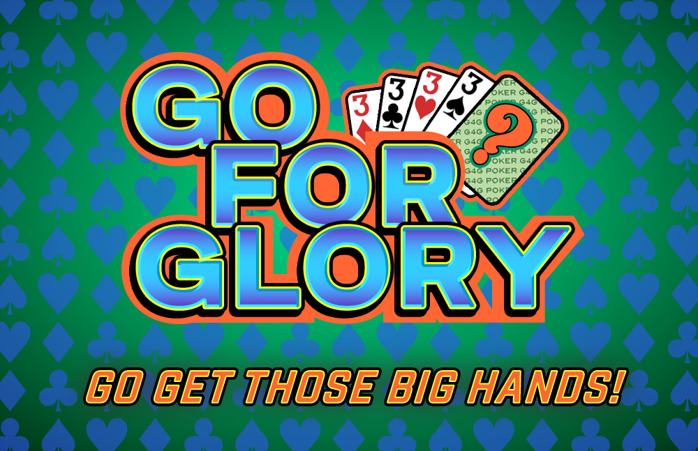Go For Glory Poker